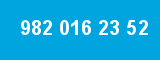982 016 23 52